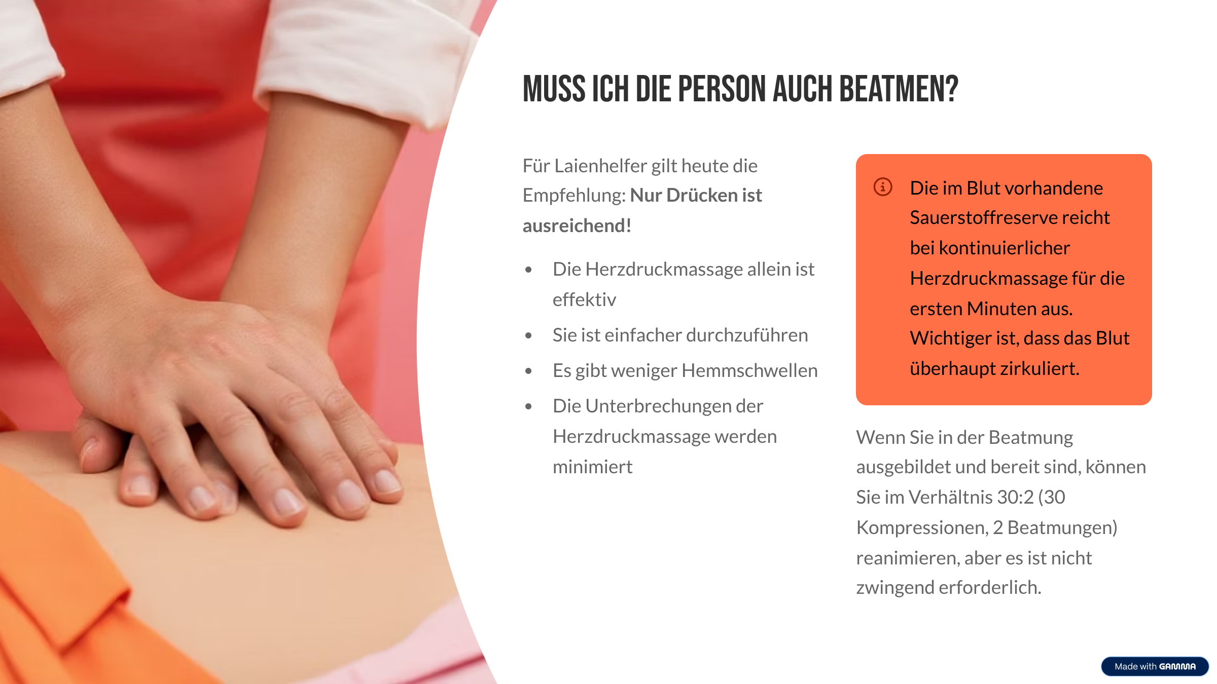 Start mit der Herz-Lungen-Wiederbelebung Nach dem Notruf beginnen Sie unverzüglich mit der Herzdruckmassage. Jede Sekunde zählt! Unterbrechen Sie die Herzdruckmassage nur, wenn der Rettungsdienst vor Ort ist, oder wenn die Person eindeutige Lebenszeichen zeigt. Worauf sollte ich bei der Reanimation achten? Harte Unterlage Die Person sollte auf einem festen Untergrund liegen (Boden, nicht weiches Bett). Dies ermöglicht einen effektiven Druck auf das Herz. Oberkörper freimachen Entfernen Sie störende Kleidung vom Oberkörper, um optimalen Zugang zum Brustkorb zu haben und die richtige Druckposition zu finden. Perfekte Drucktechnik Drücken Sie in der Mitte des Brustkorbs (auf dem unteren Drittel des Brustbeins). Platzieren Sie den Handballen einer Hand dort und die zweite Hand darüber. Richtige Drucktiefe Drücken Sie 5-6 cm tief mit gestreckten Armen. Ihre Schultern sollten direkt über Ihren Händen sein. Entlasten Sie den Brustkorb vollständig zwischen den Kompressionen. Richtige Druckfrequenz Ganz wichtig: 100-120 Mal pro Minute drücken!