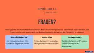 Muss ich eigentlich wirklich helfen? Rechtliche Verpflichtung In Deutschland ist jeder gesetzlich zur Hilfeleistung verpflichtet. Unterlassene Hilfeleistung ist strafbar (§ 323c StGB). Die Mindestanforderung ist, den Notruf zu wählen. Besser ist es natürlich, zusätzlich mit der Reanimation zu beginnen. Keine Angst vor Fehlern Sie können rechtlich nicht belangt werden, wenn Sie nach bestem Wissen und Gewissen helfen. Das Gesetz schützt Ersthelfer vor rechtlichen Konsequenzen bei gutgemeinter Hilfe. "Der einzige Fehler, den Sie machen können, ist nichts zu tun." Die Rolle des Defibrillators AED finden Bitten Sie Umstehende, nach einem AED (Automatisierter Externer Defibrillator) zu suchen. Diese sind an vielen öffentlichen Orten verfügbar. Einschalten und anlegen Schalten Sie das Gerät ein und befolgen Sie die Sprachanweisungen. Kleben Sie die Elektroden wie angezeigt auf die nackte Brust. Analyse und Schock Der AED analysiert den Herzrhythmus und gibt an, ob ein Schock nötig ist. Berühren Sie den Patienten nicht während der Analyse und des Schocks. Nach einem Schock oder wenn kein Schock empfohlen wird, setzen Sie sofort die Herzdruckmassage fort. Der AED gibt Ihnen dazu Anweisungen. Fragen? Vielen Dank für Ihre Aufmerksamkeit. Denken Sie daran: Ihre Handlungen können Leben retten. Zögern Sie nicht, jetzt Fragen zu stellen oder einen praktischen Reanimationskurs zu buchen, um Ihre Fähigkeiten zu trainieren. Regelmäßig auffrischen Alle 2 Jahre sollten Erste-Hilfe-Kenntnisse aufgefrischt werden Praktisch üben Nutzen Sie Kurse mit praktischen Übungen an Reanimationspuppen Wissen weitergeben Erzählen Sie Familie und Freunden von der Wichtigkeit der Reanimation
