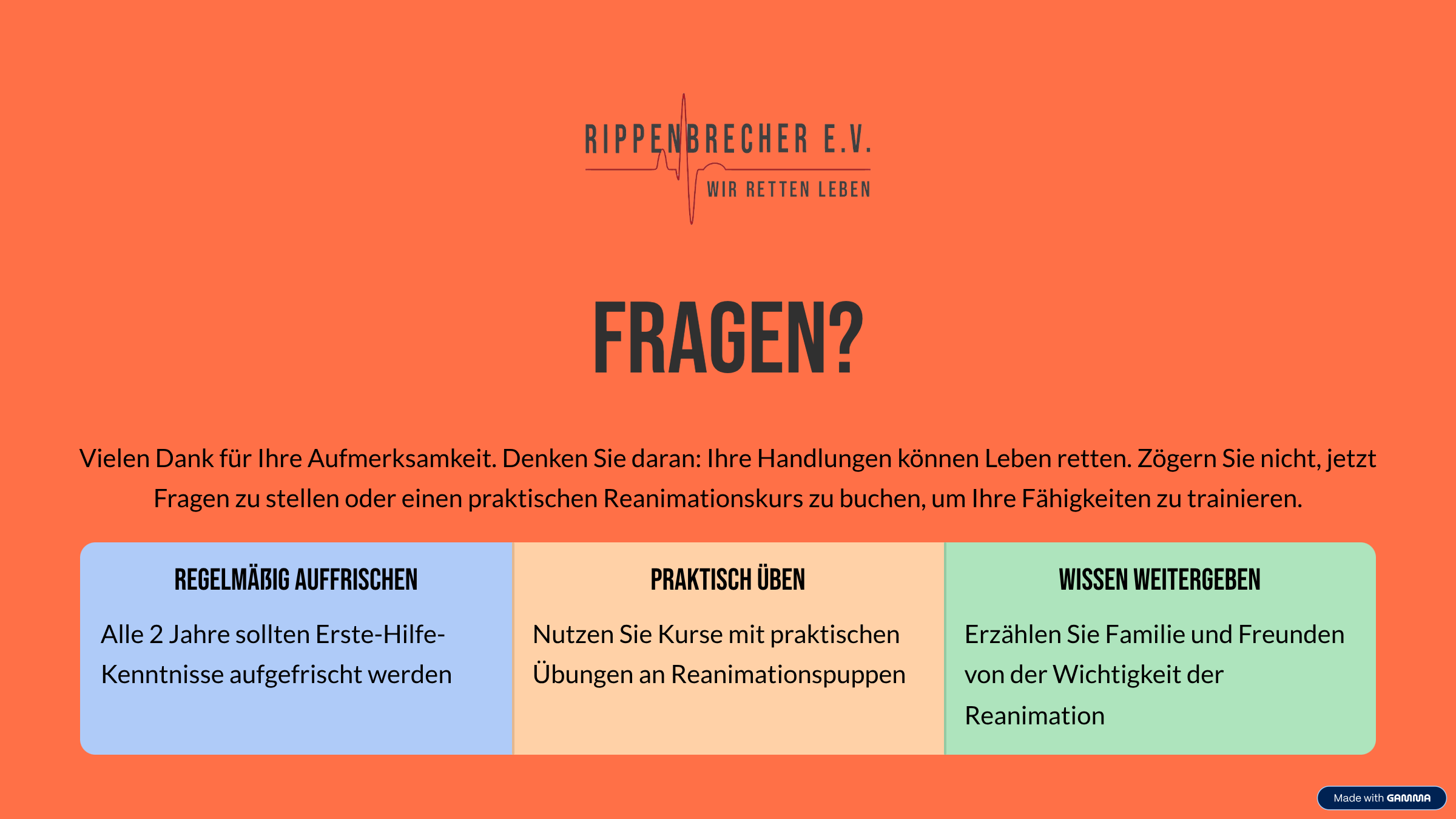 Muss ich eigentlich wirklich helfen? Rechtliche Verpflichtung In Deutschland ist jeder gesetzlich zur Hilfeleistung verpflichtet. Unterlassene Hilfeleistung ist strafbar (§ 323c StGB). Die Mindestanforderung ist, den Notruf zu wählen. Besser ist es natürlich, zusätzlich mit der Reanimation zu beginnen. Keine Angst vor Fehlern Sie können rechtlich nicht belangt werden, wenn Sie nach bestem Wissen und Gewissen helfen. Das Gesetz schützt Ersthelfer vor rechtlichen Konsequenzen bei gutgemeinter Hilfe. "Der einzige Fehler, den Sie machen können, ist nichts zu tun." Die Rolle des Defibrillators AED finden Bitten Sie Umstehende, nach einem AED (Automatisierter Externer Defibrillator) zu suchen. Diese sind an vielen öffentlichen Orten verfügbar. Einschalten und anlegen Schalten Sie das Gerät ein und befolgen Sie die Sprachanweisungen. Kleben Sie die Elektroden wie angezeigt auf die nackte Brust. Analyse und Schock Der AED analysiert den Herzrhythmus und gibt an, ob ein Schock nötig ist. Berühren Sie den Patienten nicht während der Analyse und des Schocks. Nach einem Schock oder wenn kein Schock empfohlen wird, setzen Sie sofort die Herzdruckmassage fort. Der AED gibt Ihnen dazu Anweisungen. Fragen? Vielen Dank für Ihre Aufmerksamkeit. Denken Sie daran: Ihre Handlungen können Leben retten. Zögern Sie nicht, jetzt Fragen zu stellen oder einen praktischen Reanimationskurs zu buchen, um Ihre Fähigkeiten zu trainieren. Regelmäßig auffrischen Alle 2 Jahre sollten Erste-Hilfe-Kenntnisse aufgefrischt werden Praktisch üben Nutzen Sie Kurse mit praktischen Übungen an Reanimationspuppen Wissen weitergeben Erzählen Sie Familie und Freunden von der Wichtigkeit der Reanimation